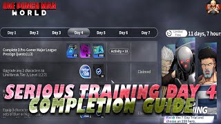 One Punch Man World  How to COMPLETE ALL Day 4 SERIOUS TRAINING MISSIONS [upl. by Kleinstein]