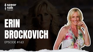 Erin Brockovich and Her NeverEnding Fight  EP 163 [upl. by Anirb]