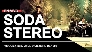 SODA STEREO en Videomatch 28121995  Recital completo [upl. by Nehepts]