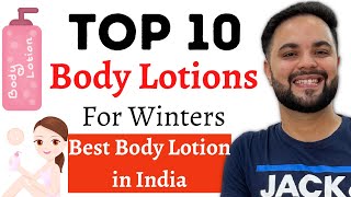 Top 10 Body Lotions For Winters  Best Body Lotion in India [upl. by Jehoash]