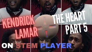 Kendrick Lamar The Heart Part 5 ACAPELLA FROM STEM PLAYER Exported ISOLATED VOCALS [upl. by Derna]