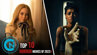 Top 10 Best Horror Movies of 2023 [upl. by Nager796]