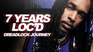 Dreadlock Journey Update  7 Years Locd  MrTaeLove [upl. by Ayr]