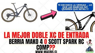 La Mejor Doble XC de Entrada Berria Mako 4 o Scott Spark RC Comp Cual es mejor [upl. by Aiuqram]