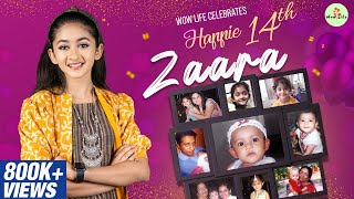 Wow Life celebrates Happie 14th Zaara  Birthday Celebrations HappyBirthdayZaara wowlifezaara [upl. by Ahsinar]