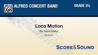 Loco Motion by Todd Stalter  Score amp Sound [upl. by Dannye]