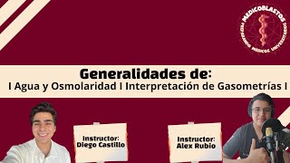 EN VIVO I quotGeneralidades de agua y osmolaridad e interpretación de Gasometríasquot I Bioquímica medica [upl. by Boehmer995]