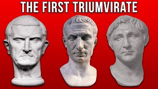 The First Triumvirate [upl. by Nnaihs]