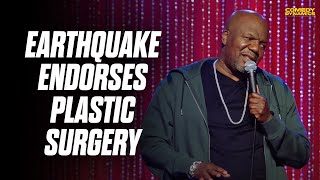 Earthquake Endorses Plastic Surgery [upl. by Lennor230]