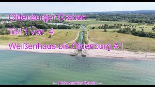 Oldenburger Graben Teil 1 von 4 Weissenhaus bis Oldenburg 7 von 22km Kleinwessek Dannau Ehlerstorf [upl. by Nosreg]