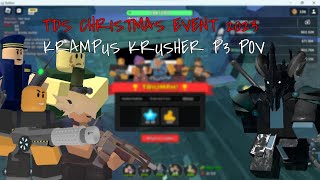 TDS Christmas Event 2023 Krampus Krusher Strat 10 P3 POV  Roblox Tower Defense Simulator [upl. by Skricki]