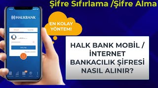 Halk Bank Mobil İnternet Bankacılığı Şifresi Nasıl Alınır Bankaya Gitmeden Mobil Şifre Alma [upl. by Narf]