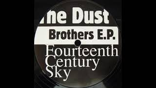 The Dust Brothers  Fourteenth Century Sky EP 1994 The Chemical Brothers HQ [upl. by Ayifa148]