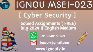 IGNOU MSEI023 Solved Assignment July 2024 FREE  MSCIS  PGDIS  IGNOU TV  IGNOU [upl. by Tor]