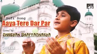 SHREYAN BHATTACHARYA  Aaya Tere Dar Par deewana  Veer Zaara movie Saregamapa lil champ 2017 [upl. by Gnod223]