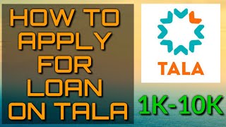 How to Apply for Loan on TALA 2021 [upl. by Grubb]