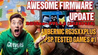 ANBERNIC RG35XX Plus SYSTEM UPDATE LATEST FIRMWARE RG35xxP V112 20240428 With PSP Games Test [upl. by Kcirrej]