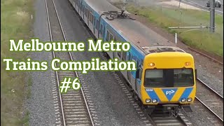 Melbourne Metro Trains Compilation 6 [upl. by Oiralih]