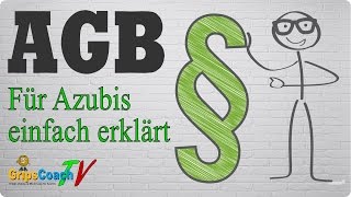 AGB ✅ Allgemeine Geschäftsbedingungen einfach erklärt ⭐ GripsCoachTV [upl. by Dey]