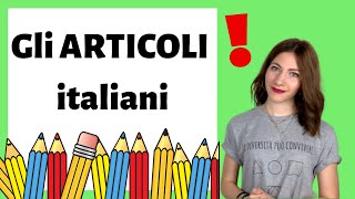 Gli ARTICOLI in ITALIANO determinativi indeterminativi partitivi  Learn Italian ARTICLES 😱😱😱 [upl. by Gigi]