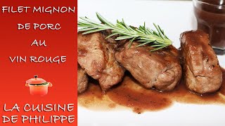 Filet mignon de porc au vin rouge [upl. by Coombs]