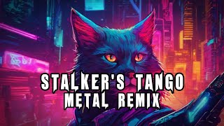 AUTOHEART  Stalkers Tango quotMetal Coverquot Remix [upl. by Nirel]