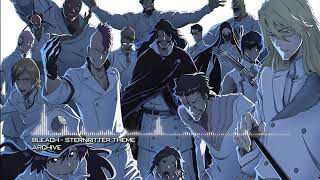 Bleach  Sternritter Theme [upl. by Anwahsal]