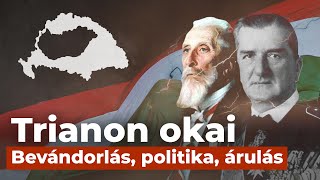 Mások bűne vagy mi tehetünk róla  Trianon 10 oka [upl. by Ehcrop]