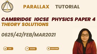 Cambridge IGCSE Physics Paper 4 Theory Solutions062542FEBMAR2021 [upl. by Myrilla182]