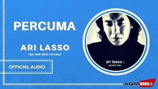 Ari Lasso  Percuma  Official Audio [upl. by Mezoff190]