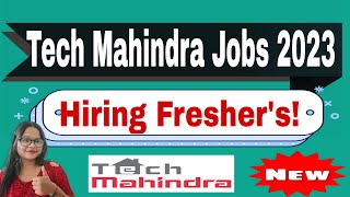 Tech Mahindra Recruitment Drive 2024  Mass Hiring for Freshers Via Direct Interview  Apply Now [upl. by Novikoff]