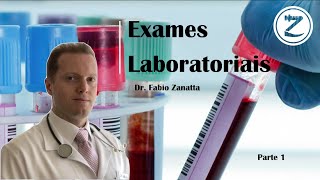 06 Exames Laboratoriais  Parte 1 [upl. by Lytsirk]