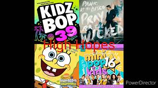 High Hopes Panic At the DiscoKidz BopMini Pop KidsSpongeDubsYT Mashup [upl. by Pope]