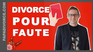 Divorce pour faute  mais de quelles fautes parlons nous exactement [upl. by Doelling]