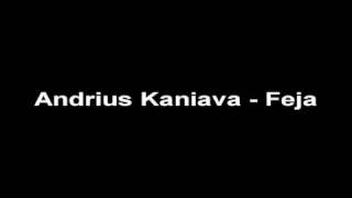 Andrius Kaniava Feja [upl. by Tyrone]