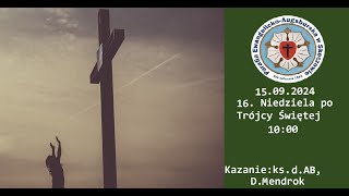 15092024  16 Niedziela po Trójcy Świętej 1000  Parafia EA Skoczów [upl. by Rudd]