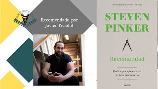 Racionalidad Steven Pinker  Recomendado por Javier Picañol [upl. by Raine]