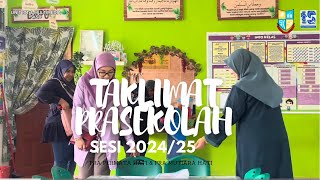 Taklimat amp Pendaftaran PraSekolah Sesi 202425  Ahad  14012024 [upl. by Finella]