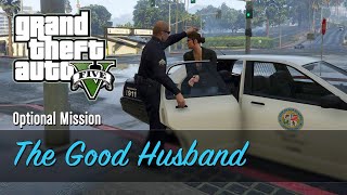 THE GOOD HUSBAND GTA V MISSION 10 DESI GAMING [upl. by Adnoma]