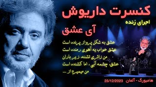 Dariush Ay Eshgh Live  داریوش آی عشق  اجرای زنده [upl. by Bedwell]