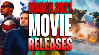 MOVIE RELEASES YOU CANT MISS MARCH 2021 [upl. by Greenleaf]