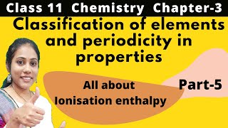 11 chap 3  Periodic Table 06  Electron Affinity IIT JEE NEET  Electron Gain Enthalpy IIT JEE NEET [upl. by Ennadroj789]