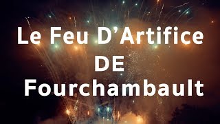 Le Feu DArtifice de Fourchambault en 4K  Vidéo Officielle  2018 [upl. by Supmart]