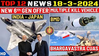 Indian Defence Updates  Japan Offers 6th Gen FighterDRDO Multiple Kill VehicleBhargavastra CUAS [upl. by Alistair467]