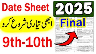 Date Sheet 2025  9th Class Date Sheet 2025  10th Class Date Sheet 2025 [upl. by Bridgid952]