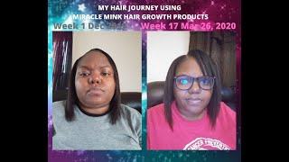 Miracle Mink Hair Growth Journey Week 1 Thru 17 Review [upl. by Nilson484]