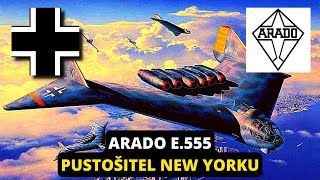 ARADO E555 BOMBARDÉR NAD NEW YORKEM🇺🇲🗽 Leda tak v Hitlerových snech [upl. by Moyer]