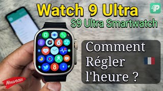 Montre Connectée Smart Watch 9 Ultra  T900  S9 Ultra Comment Régler lheure [upl. by Asseralc]