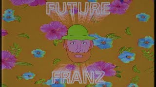 Future Franz Theme [upl. by Jarrod]