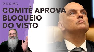 PROJETO que BLOQUEIA VISTO AMERICANO de CENSORES como o XANDÃO passa na CCJ da CÂMARA AMERICANA [upl. by Ackerley]